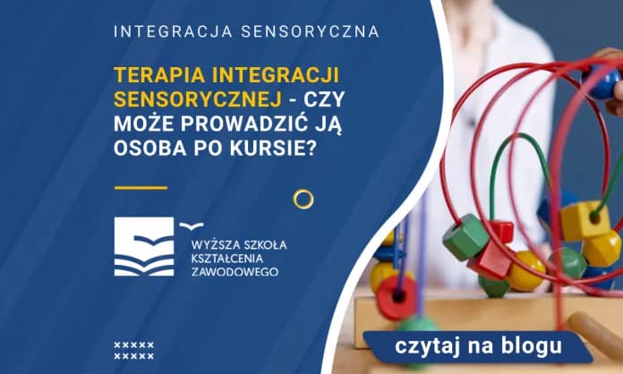 Integracja sensoryczna studia podyplomowe Lublin - zdobądź nowe umiejętności